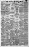 Dublin Evening Mail Tuesday 01 April 1862 Page 1