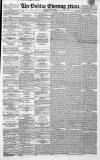 Dublin Evening Mail Tuesday 13 May 1862 Page 1