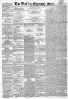 Dublin Evening Mail Saturday 31 May 1862 Page 1
