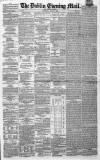 Dublin Evening Mail Wednesday 11 June 1862 Page 1
