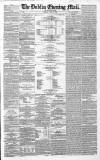 Dublin Evening Mail Tuesday 22 July 1862 Page 1