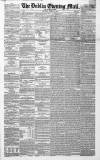 Dublin Evening Mail Saturday 16 August 1862 Page 1