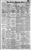 Dublin Evening Mail Wednesday 14 January 1863 Page 1