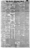 Dublin Evening Mail Thursday 29 January 1863 Page 1