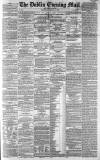 Dublin Evening Mail Wednesday 04 February 1863 Page 1
