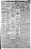 Dublin Evening Mail Monday 16 February 1863 Page 1
