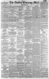 Dublin Evening Mail Monday 09 March 1863 Page 1