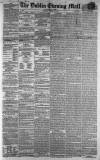 Dublin Evening Mail Tuesday 13 October 1863 Page 1