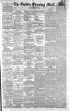 Dublin Evening Mail Thursday 29 October 1863 Page 1