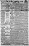 Dublin Evening Mail Tuesday 01 December 1863 Page 1