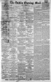 Dublin Evening Mail Monday 07 December 1863 Page 1