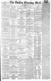 Dublin Evening Mail Monday 01 February 1864 Page 1