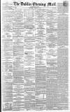 Dublin Evening Mail Wednesday 23 March 1864 Page 1