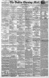 Dublin Evening Mail Saturday 29 October 1864 Page 1
