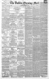Dublin Evening Mail Saturday 26 November 1864 Page 1