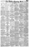 Dublin Evening Mail Monday 26 December 1864 Page 1