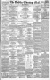 Dublin Evening Mail Monday 22 May 1865 Page 1