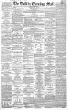 Dublin Evening Mail Saturday 22 July 1865 Page 1