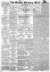 Dublin Evening Mail Thursday 14 December 1865 Page 1