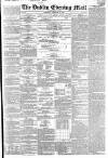 Dublin Evening Mail Wednesday 14 February 1866 Page 1