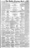 Dublin Evening Mail Friday 27 July 1866 Page 1