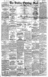 Dublin Evening Mail Saturday 15 December 1866 Page 1