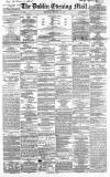 Dublin Evening Mail Wednesday 26 December 1866 Page 1