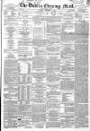 Dublin Evening Mail Saturday 07 September 1867 Page 1