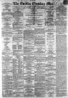 Dublin Evening Mail Monday 06 January 1868 Page 1