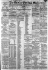Dublin Evening Mail Wednesday 22 January 1868 Page 1