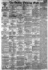 Dublin Evening Mail Friday 24 January 1868 Page 1