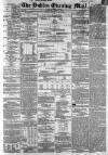 Dublin Evening Mail Wednesday 03 June 1868 Page 1