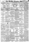 Dublin Evening Mail Wednesday 01 July 1868 Page 1
