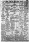 Dublin Evening Mail Wednesday 12 August 1868 Page 1