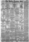 Dublin Evening Mail Wednesday 14 October 1868 Page 1