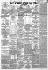 Dublin Evening Mail Wednesday 06 January 1869 Page 1