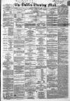 Dublin Evening Mail Thursday 14 January 1869 Page 1