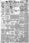 Dublin Evening Mail Wednesday 27 January 1869 Page 1