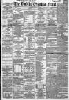 Dublin Evening Mail Wednesday 03 March 1869 Page 1