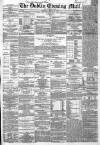 Dublin Evening Mail Thursday 04 March 1869 Page 1
