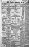 Dublin Evening Mail Monday 21 June 1869 Page 1