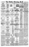 Dublin Evening Mail Tuesday 13 July 1869 Page 1