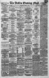 Dublin Evening Mail Wednesday 11 August 1869 Page 1