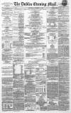 Dublin Evening Mail Wednesday 17 November 1869 Page 1
