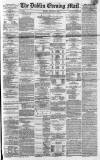 Dublin Evening Mail Monday 03 January 1870 Page 1