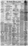 Dublin Evening Mail Tuesday 08 February 1870 Page 1