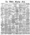 Dublin Evening Mail Wednesday 23 August 1871 Page 1