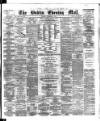 Dublin Evening Mail Tuesday 02 November 1875 Page 1