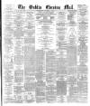 Dublin Evening Mail Wednesday 01 November 1876 Page 1