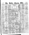 Dublin Evening Mail Thursday 25 January 1877 Page 1